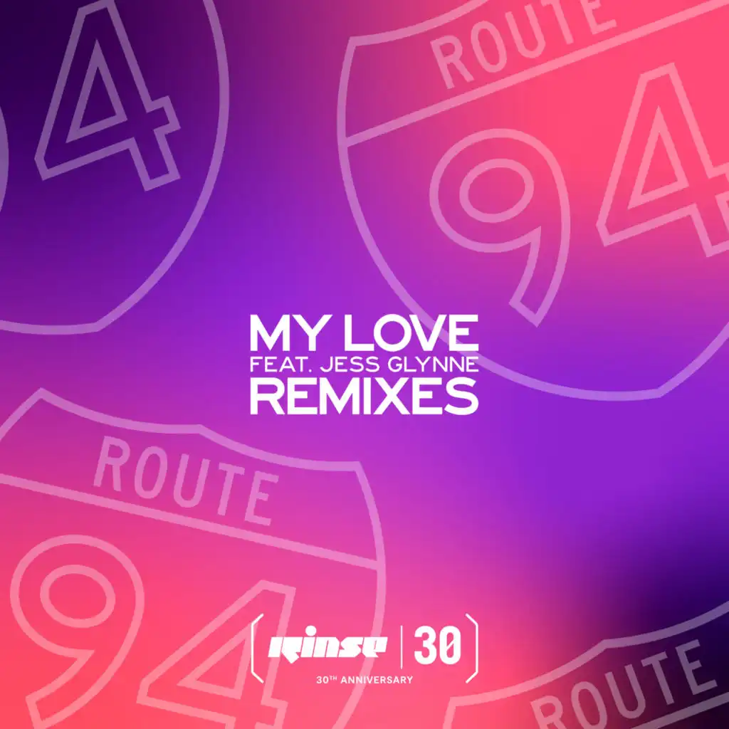 My Love (Remixes) [feat. Jess Glynne]