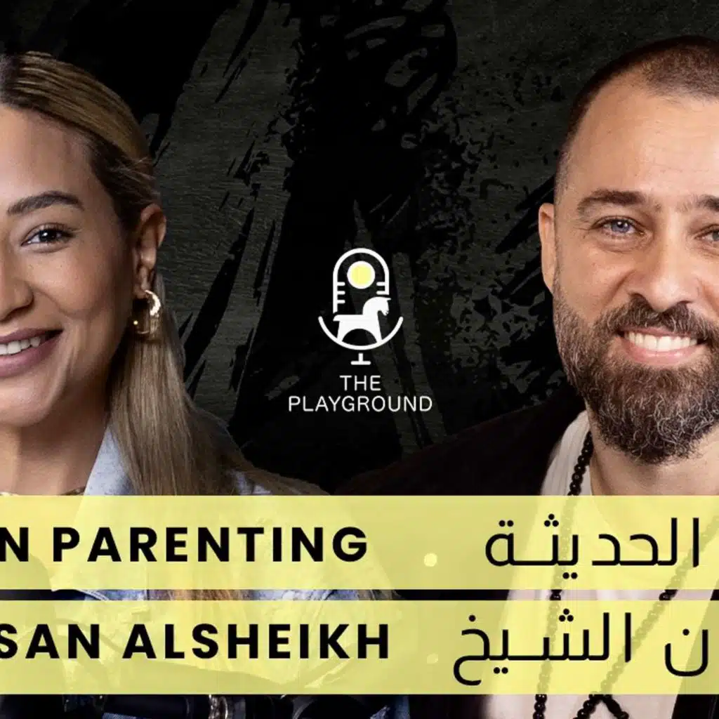 Modern Parenting with Hassan Al Sheikh