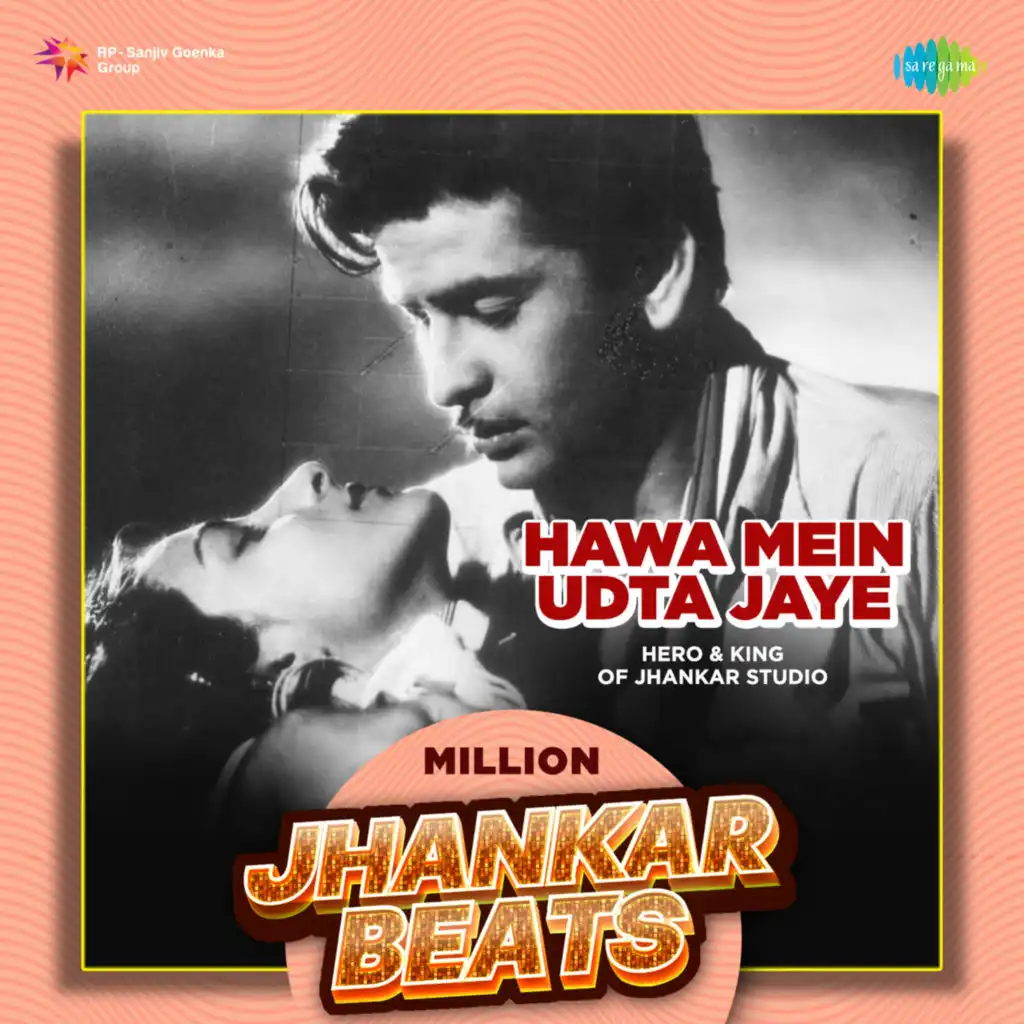 Hawa Mein Udta Jaye (Million Jhankar Beats) [feat. Hero & King Of Jhankar Studio]