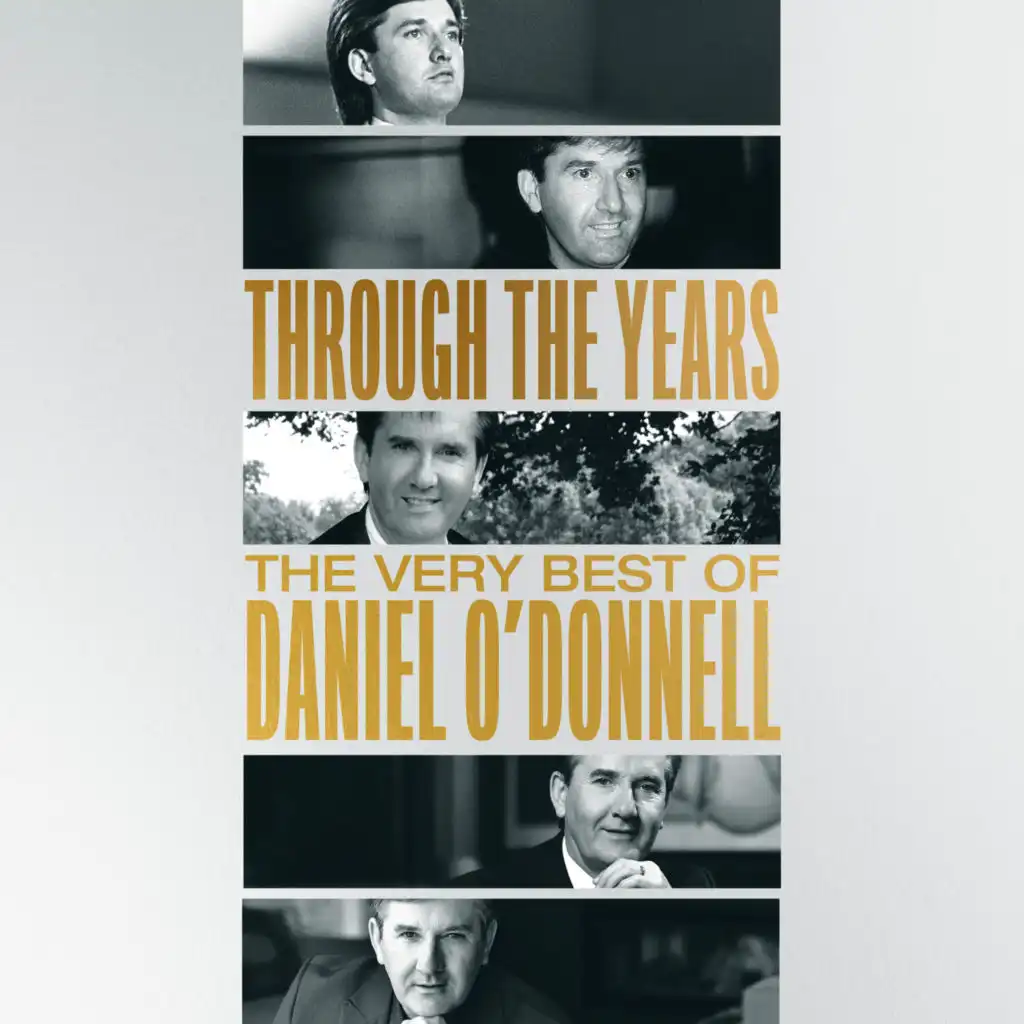 Through the Years - The Very Best of Daniel O'Donnell