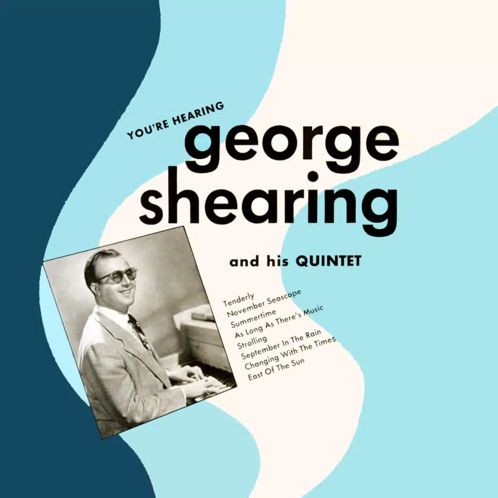 You're Hearing George Shearing