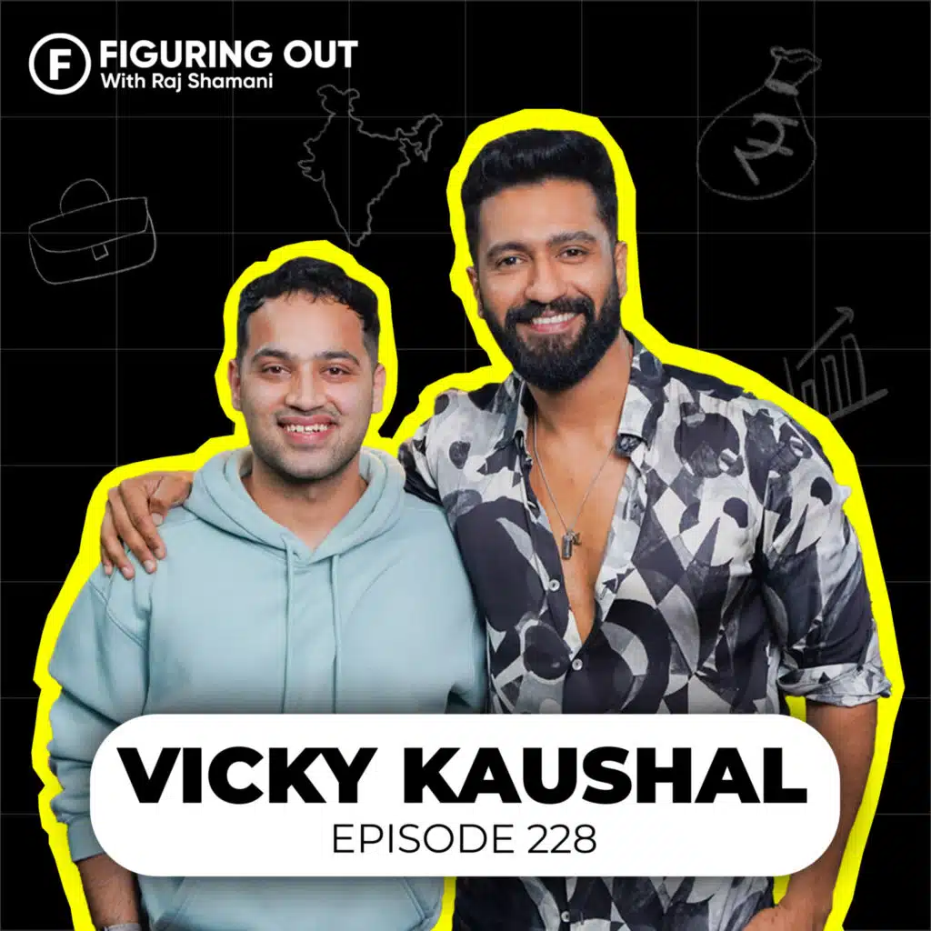 Vicky Kaushal on Relationships, Katrina Kaif, Bollywood, Friends & Tauba-Tauba | FO 228 Raj Shamani