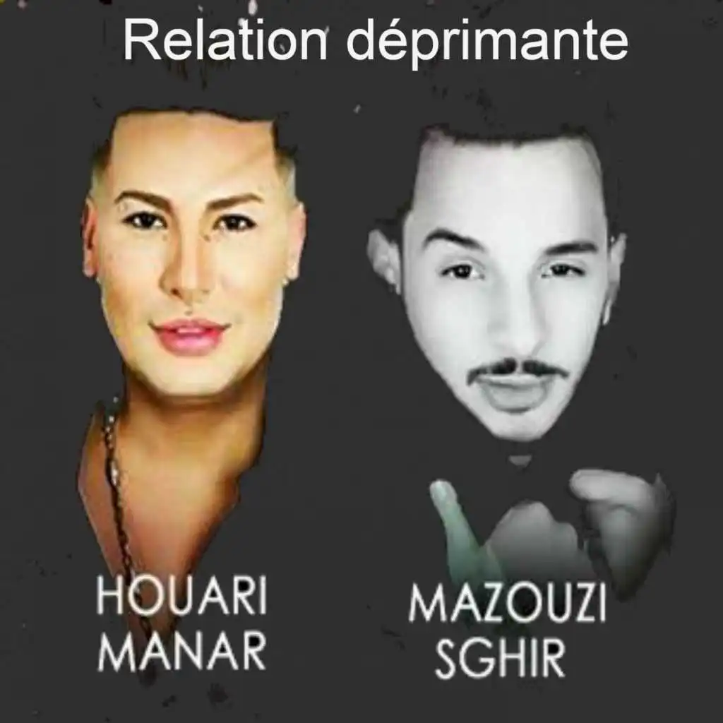 Relation déprimante (feat. Houari Manar)