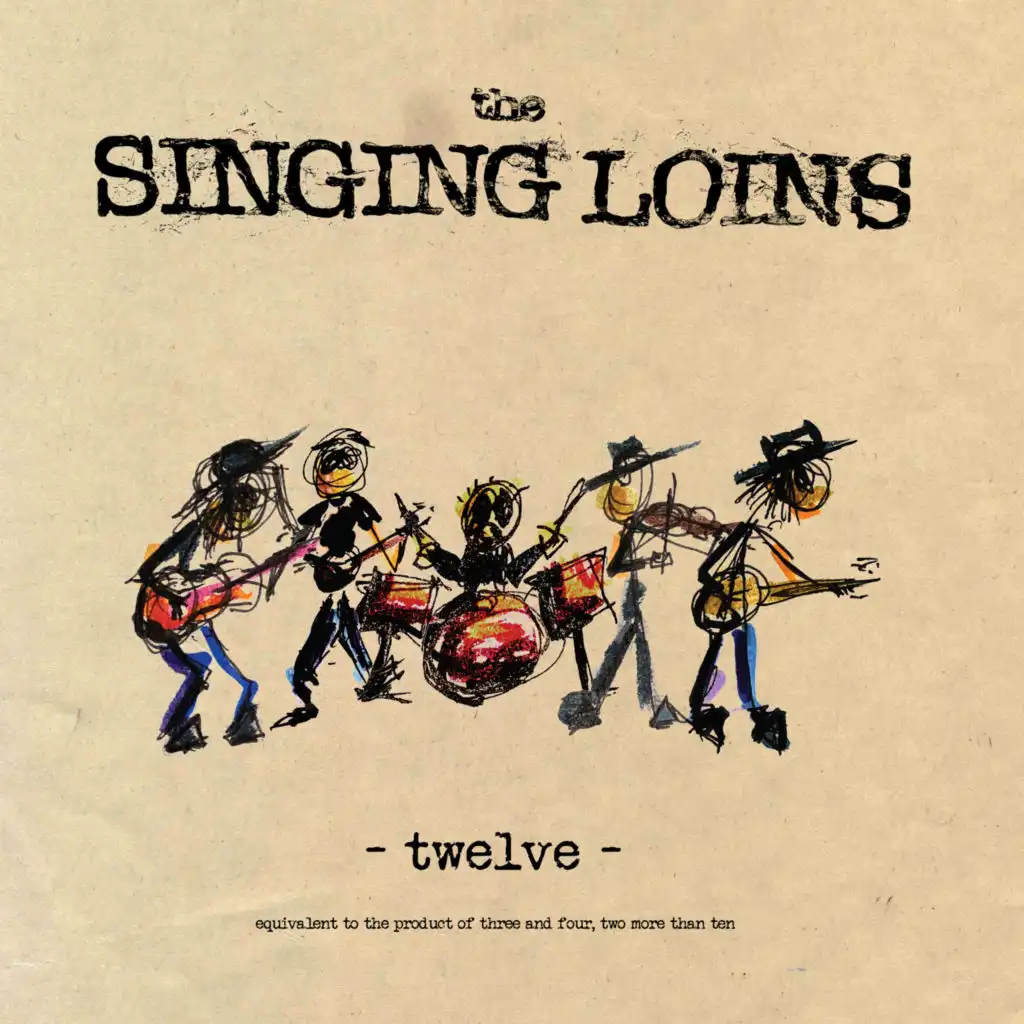 The Singing Loins