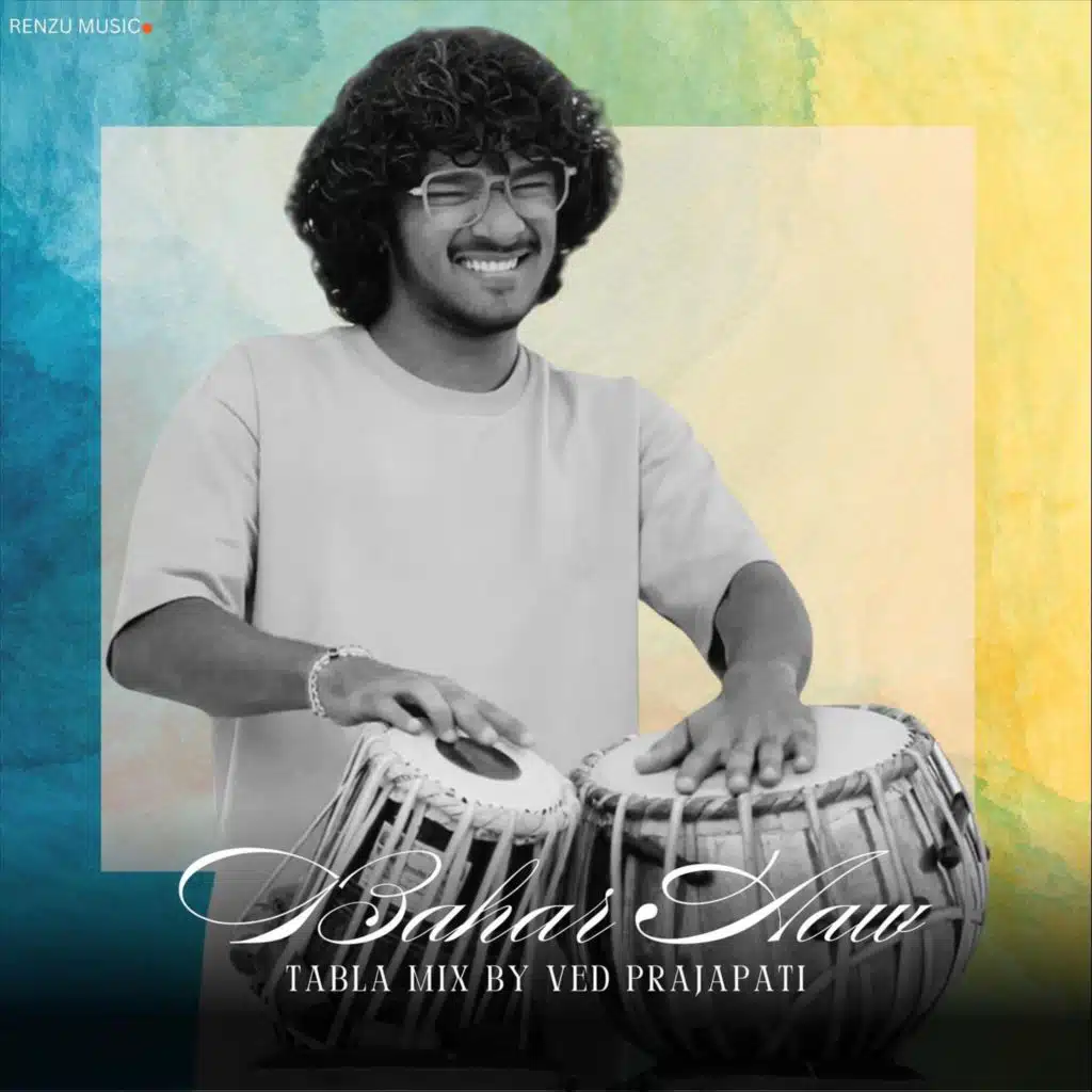 Bahar Aaw (Tabla Mix)