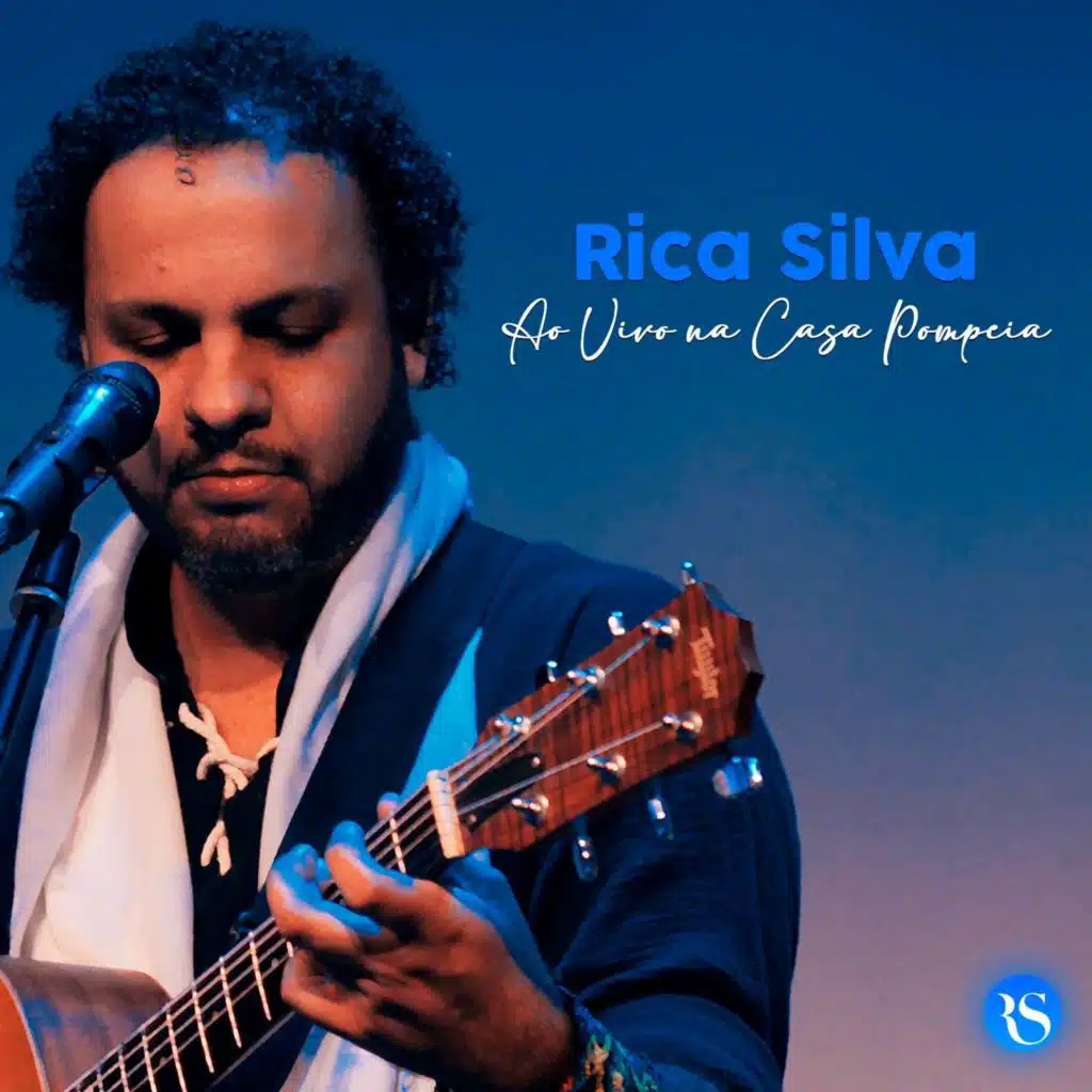 Rica Silva (Ao Vivo na Casa Pompeia)