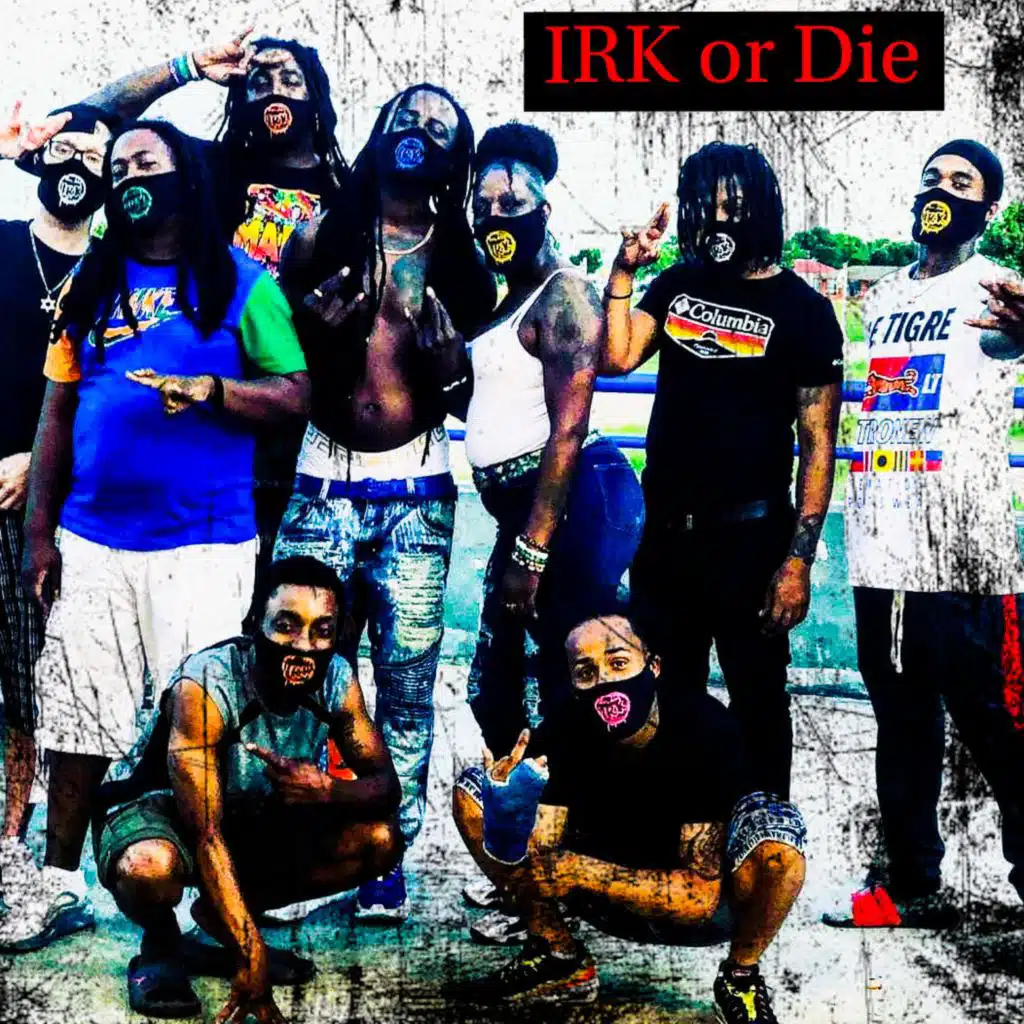 IRK or Die