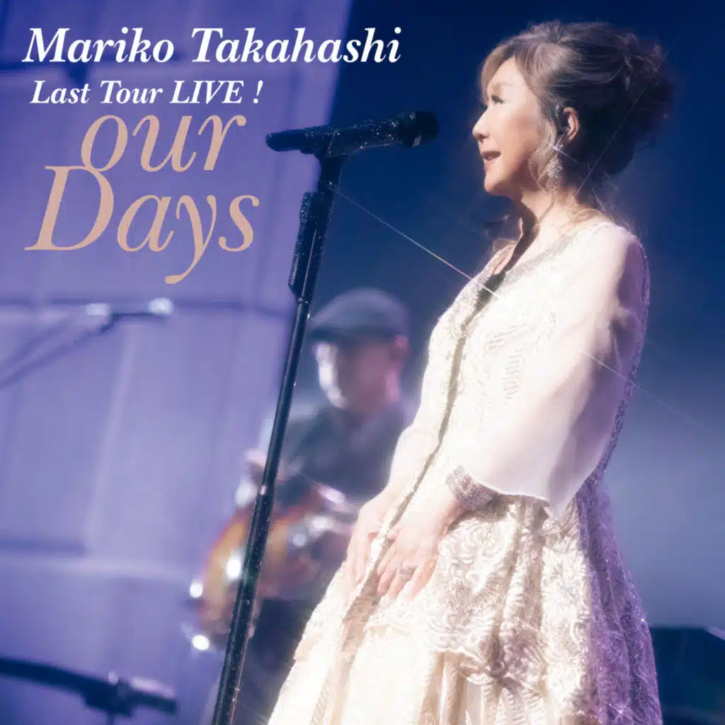 Last Tour LIVE! our Days