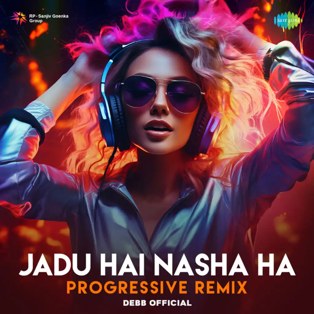 Jadu Hai Nasha Hai (Progressive Remix) [feat. Debb Official]