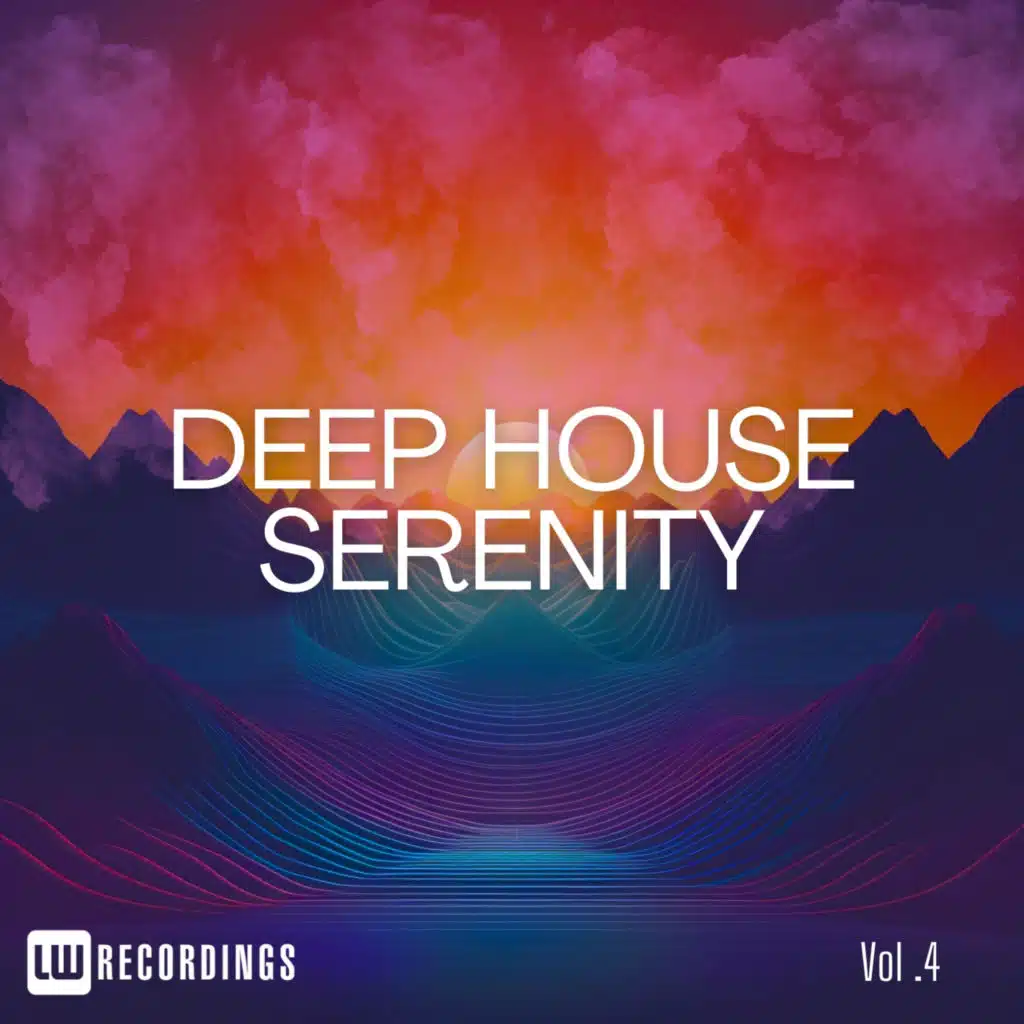 Deep House Serenity, Vol. 04