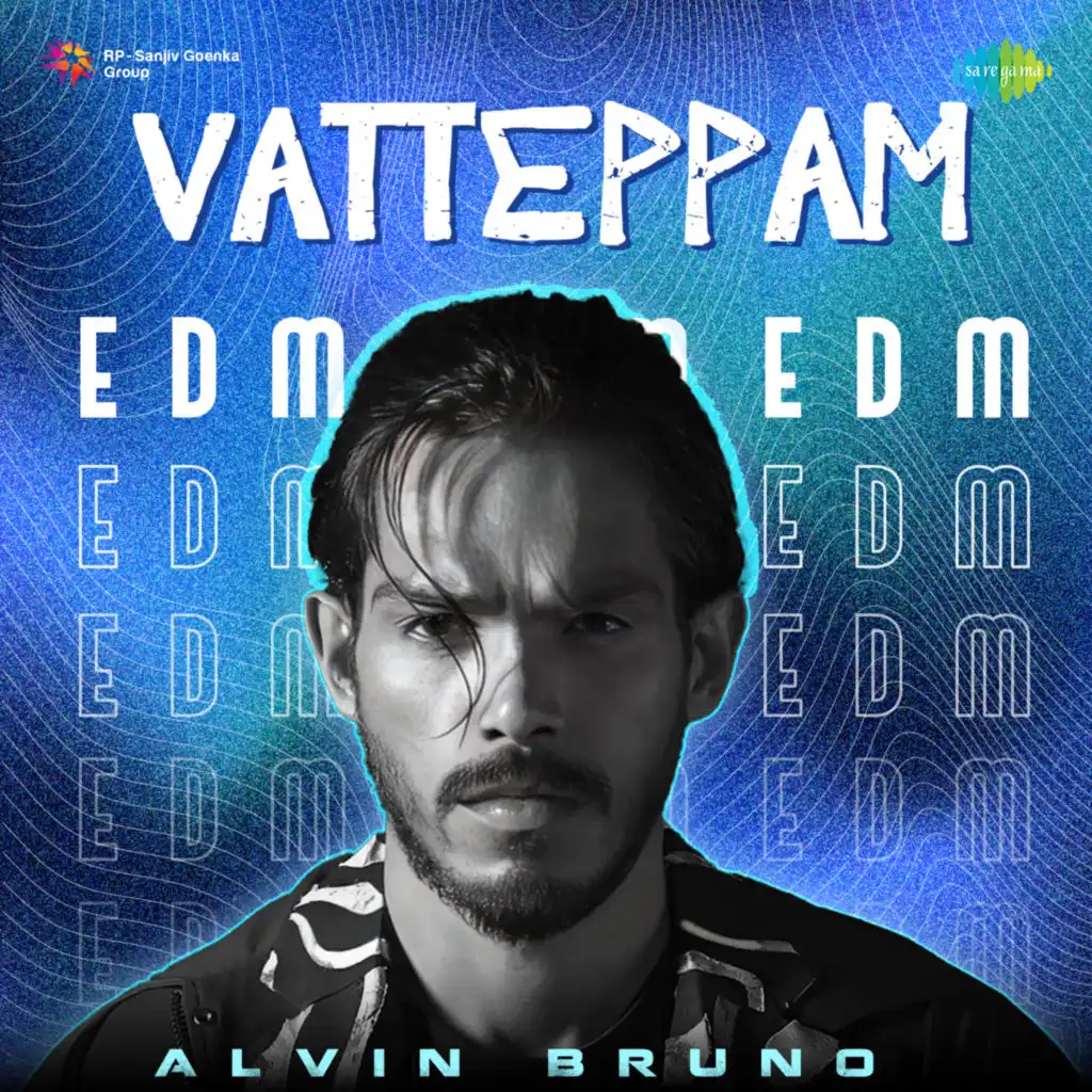 Vatteppam (EDM) [feat. Alvin Bruno]