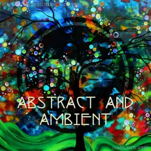 Abstract & Ambient (Compilation Series)