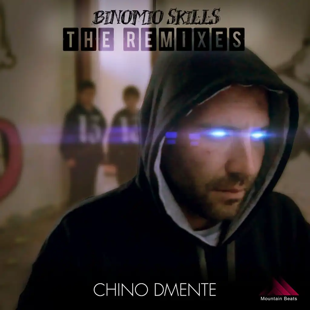 Binomio Skills (Chino Dmente & Fucking Domingo Remix) [ft. Ricky Ricardo & Moreno Malo]
