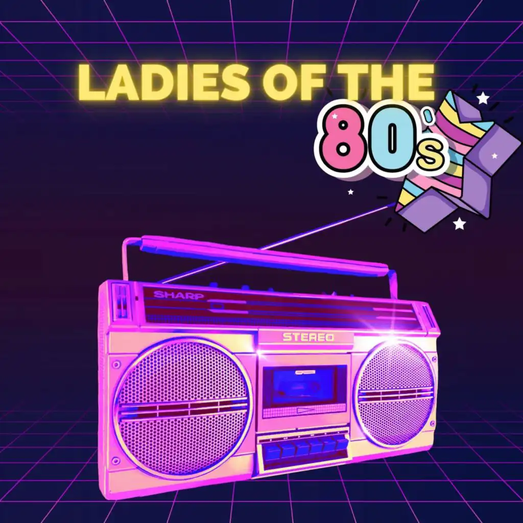 Ladies of the 80's