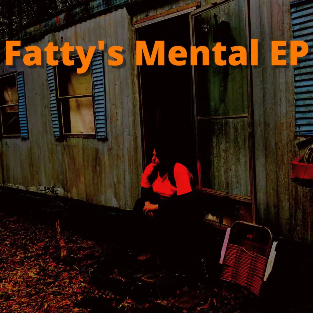 Fatty's Mental EP