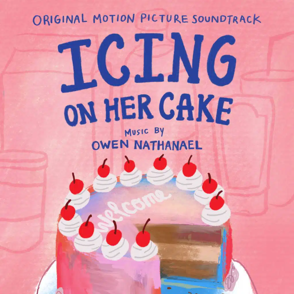 Icing on Her Cake (Original Motion Picture Soundtrack)