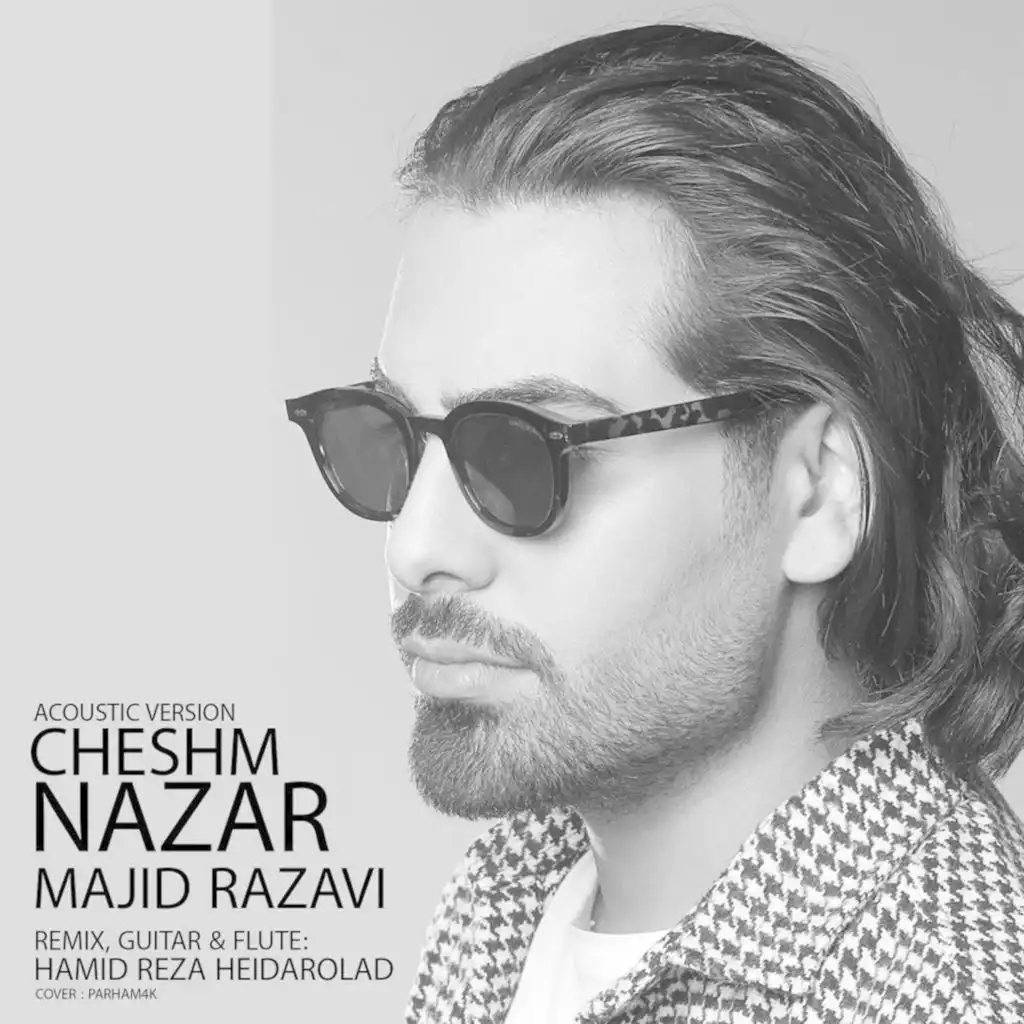 Cheshm Nazar (Remix) [feat. Hamidreza Heidarolad]