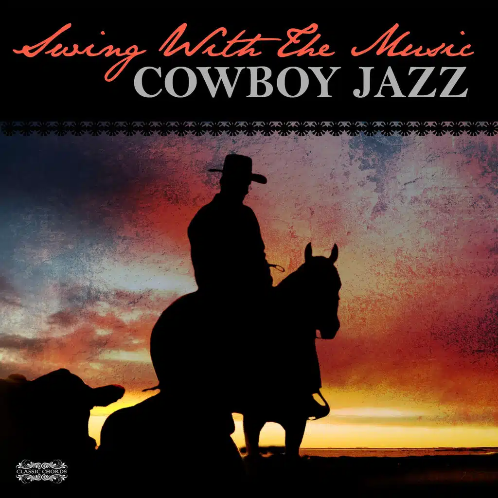 Swing With The Music - Cowboy Jazz
