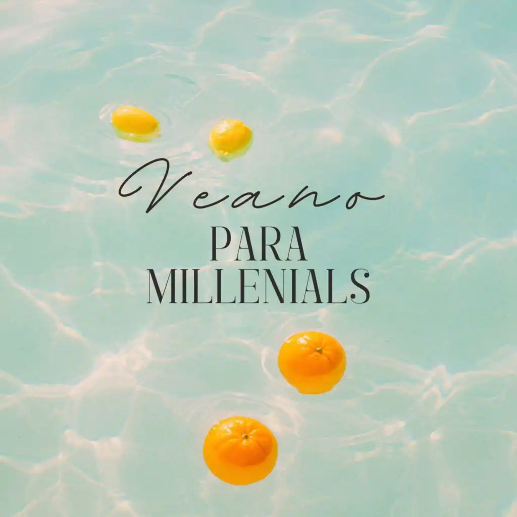 Verano para millenials