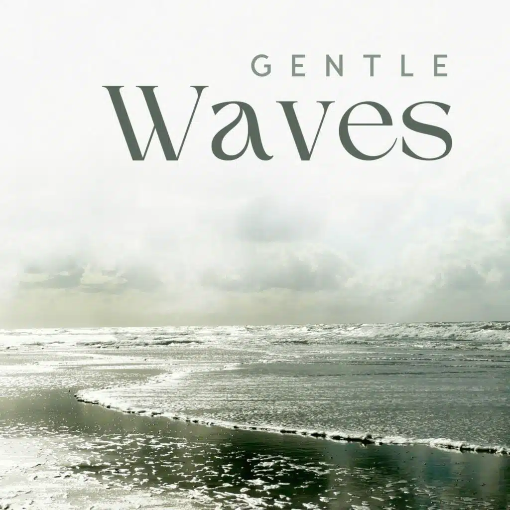 Gentle waves