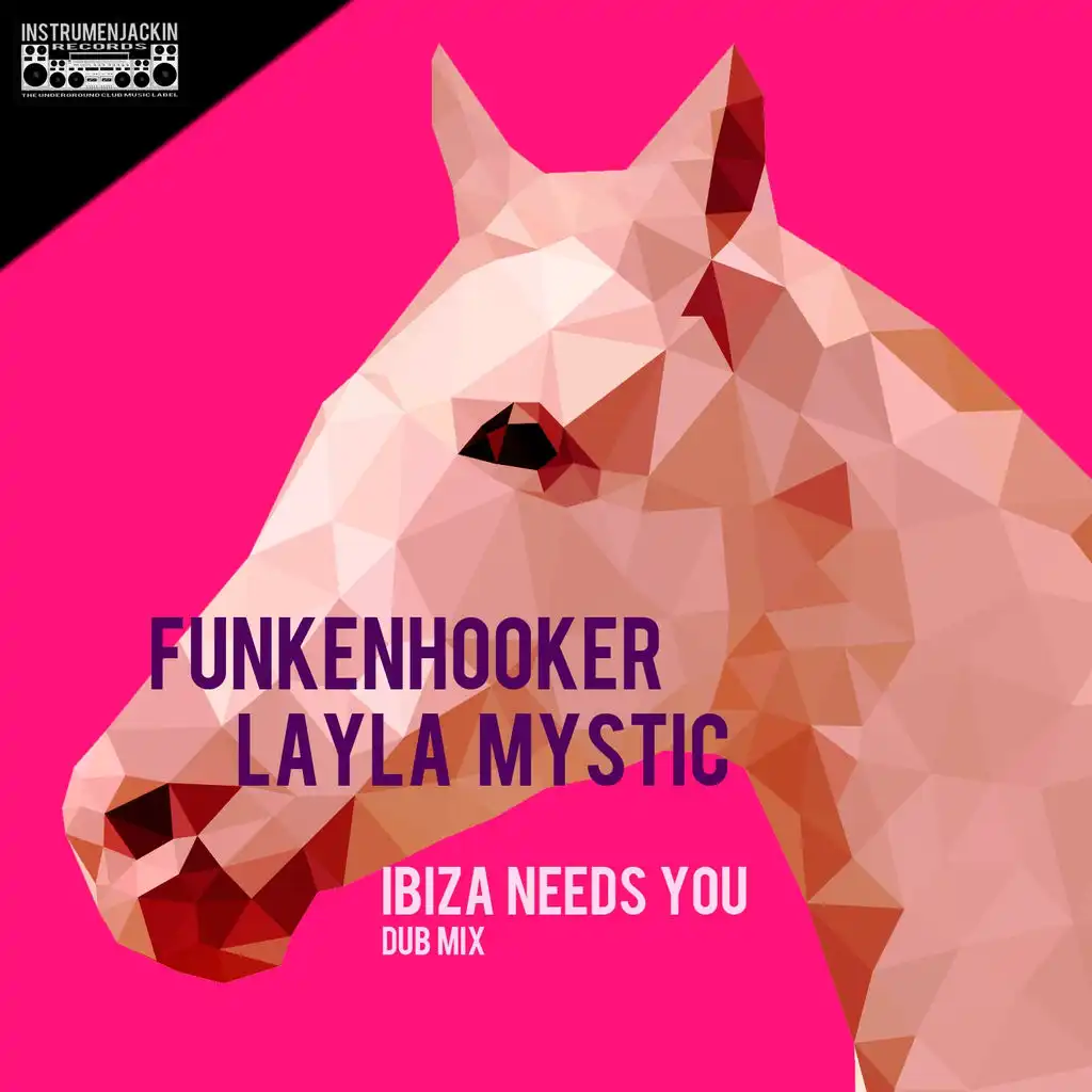 Ibiza Needs You (Dub Mix)