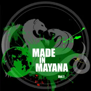 Made in Mayana, Vol. 1