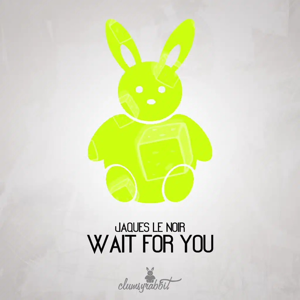 Wait for You