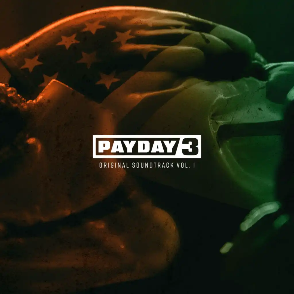 PAYDAY 3 Vol. 1 (Original Soundtrack)