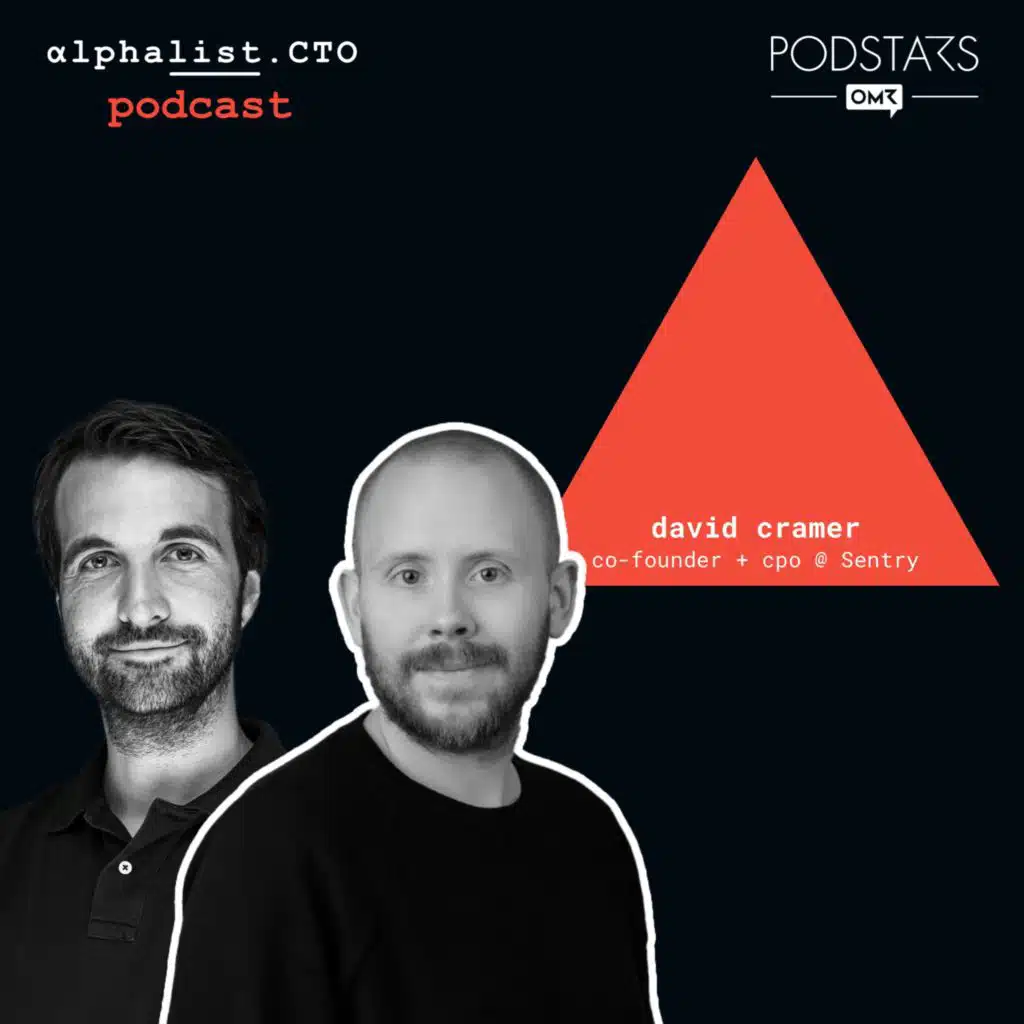 #103 - David Cramer  // Co-Founder + CPO @ Sentry