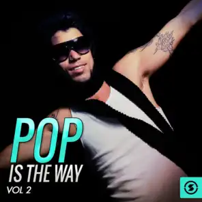 Pop Is the Way, Vol. 2