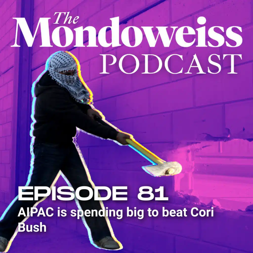 81. AIPAC is spending big to beat Cori Bush