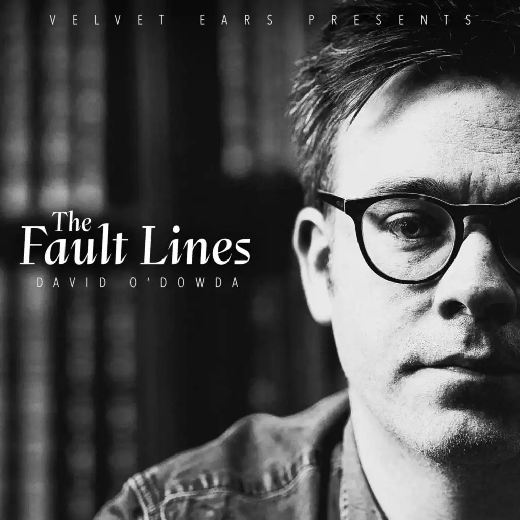 Velvet Ears: The Fault Lines