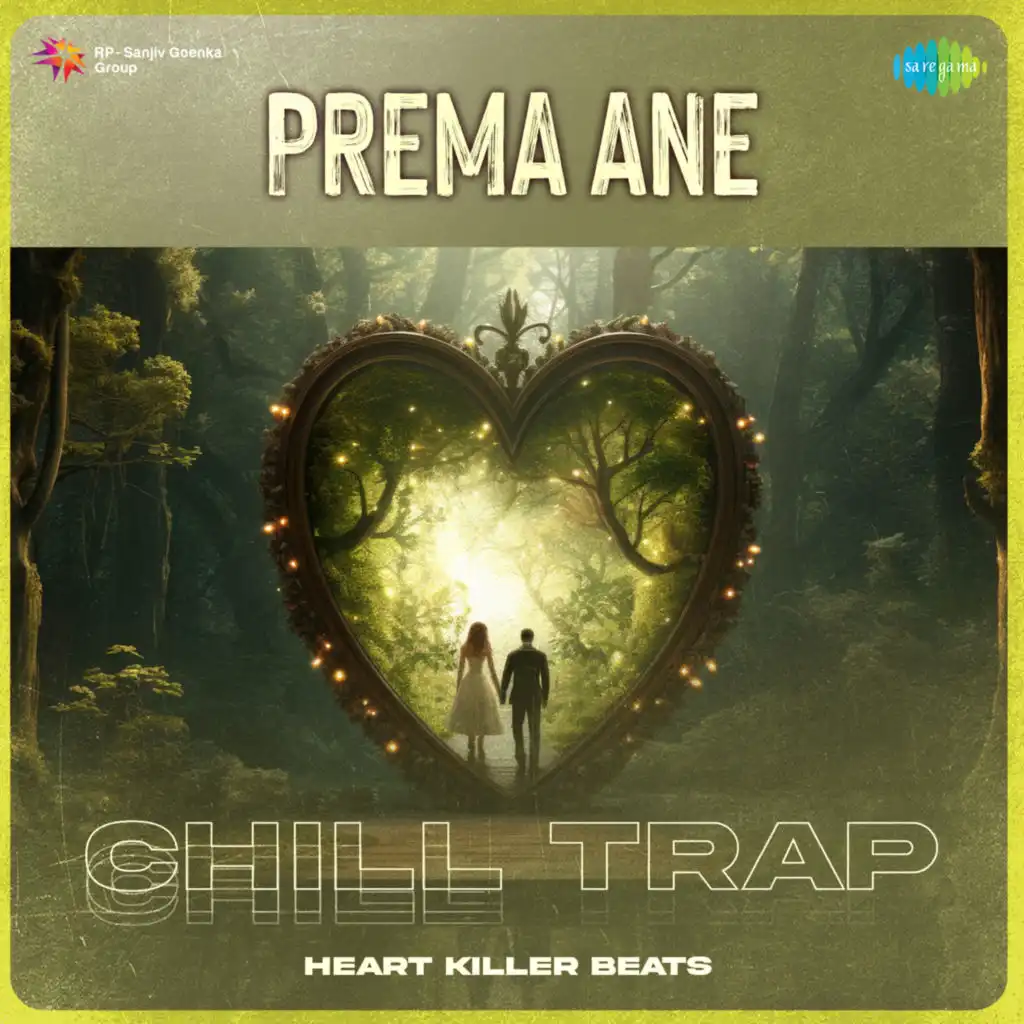 Prema Ane (Chill Trap)