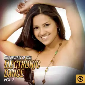 The Universe of You: Electronic Dance, Vol. 2
