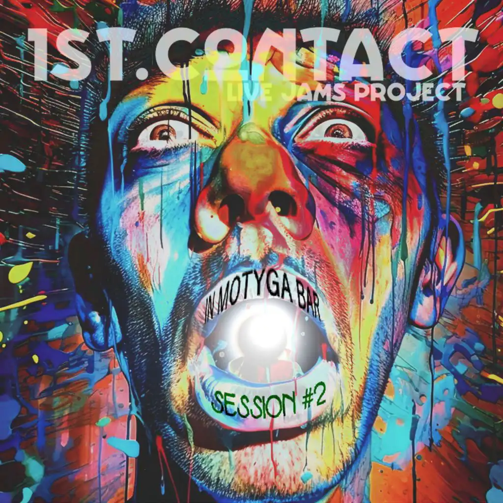 1ST.CONTACT LIVE JAMS PROJECT