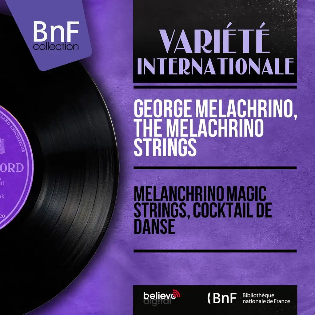 Melanchrino Magic Strings, cocktail de danse (Mono Version)