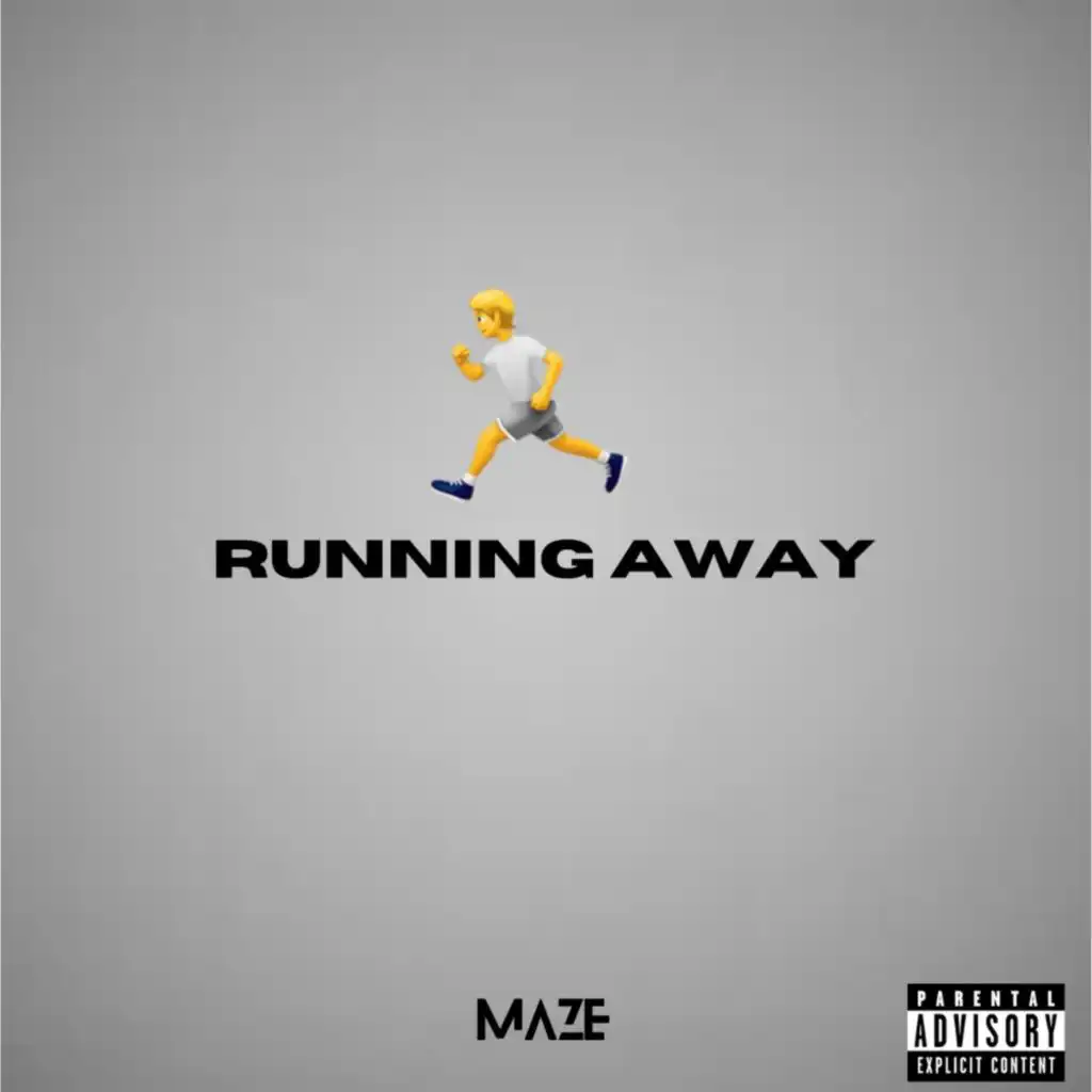 RUNNING AWAY