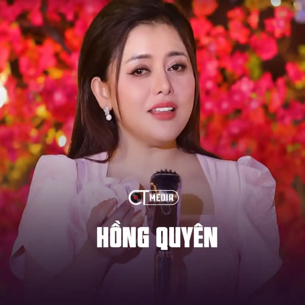 Hồng Quyên & CT