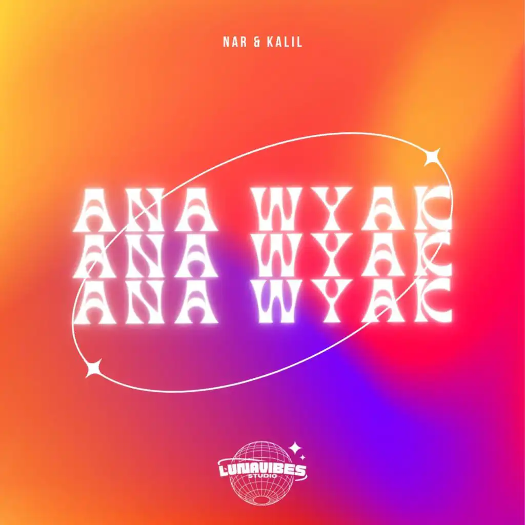 ANA WYAK (feat. Nar)