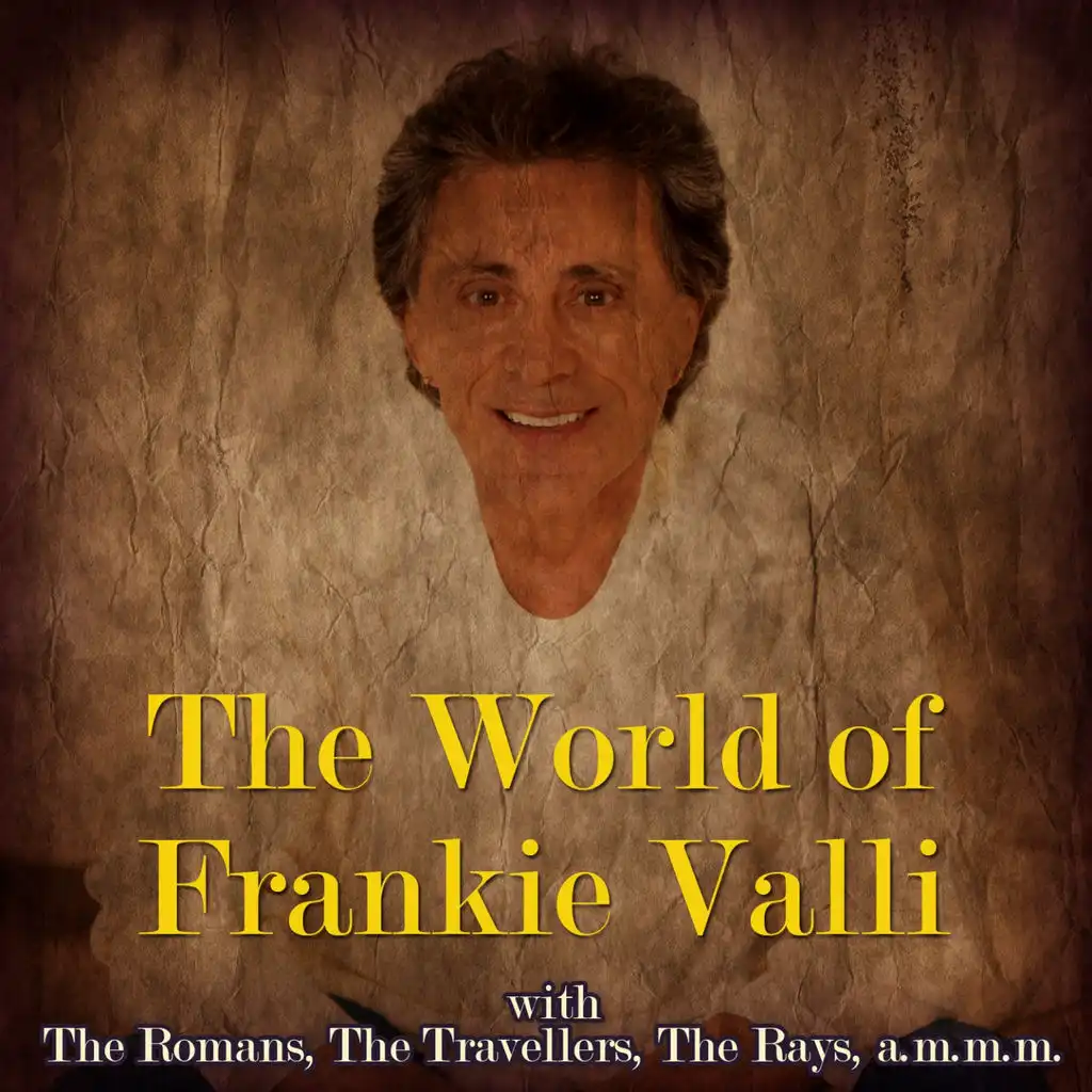 Frankie Valli & The Romans