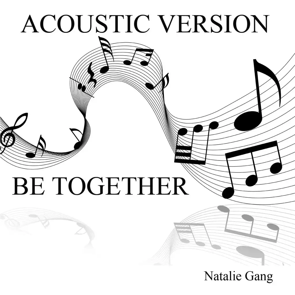 Be Together (Acoustic Version)