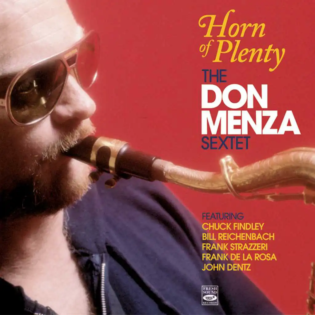 Horn of Plenty (feat. Frank De La Rosa, John Dentz, Chuck Findley, Bill Reichenbach & Frank Strazzeri)