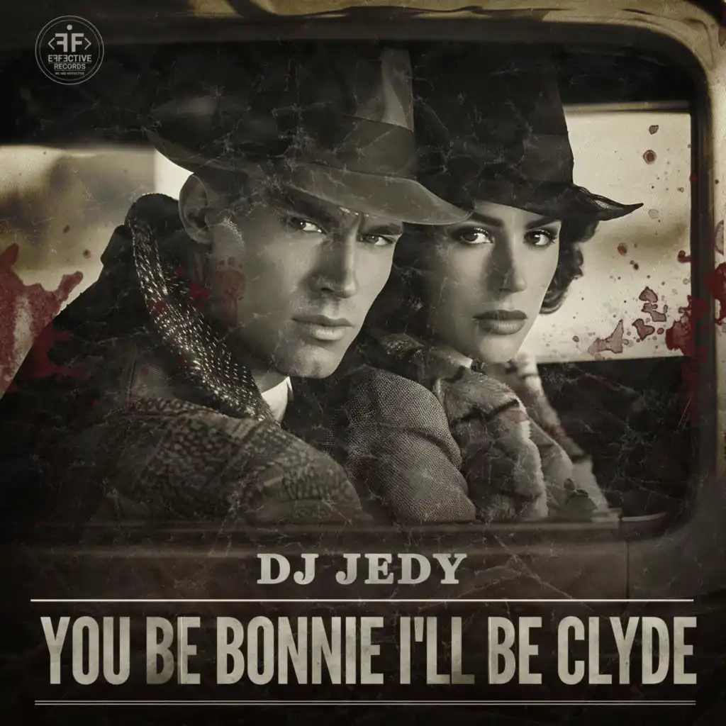 You Be Bonnie I'll Be Clyde