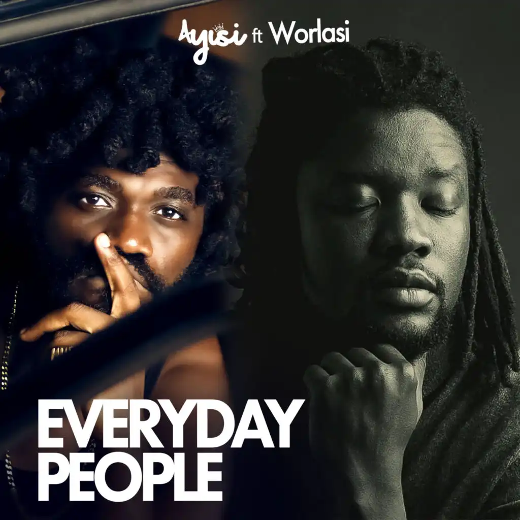 Everyday People (feat. Worlasi)