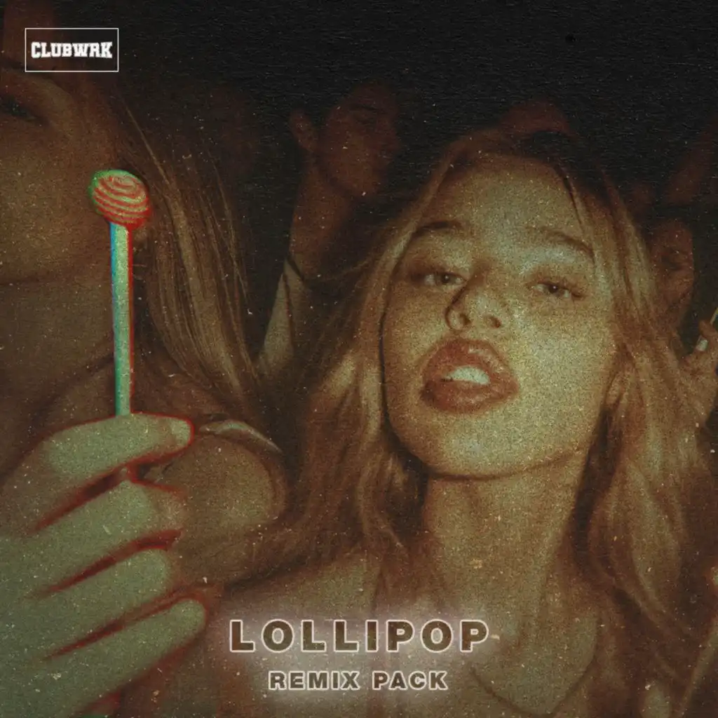 Lollipop (Achilles Edit)