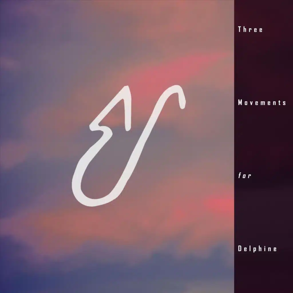 Three Movements for Delphine