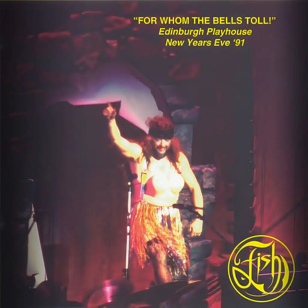 For Whom The Bells Toll! (Edinburgh Playhouse New Year's Eve 1991) [live]