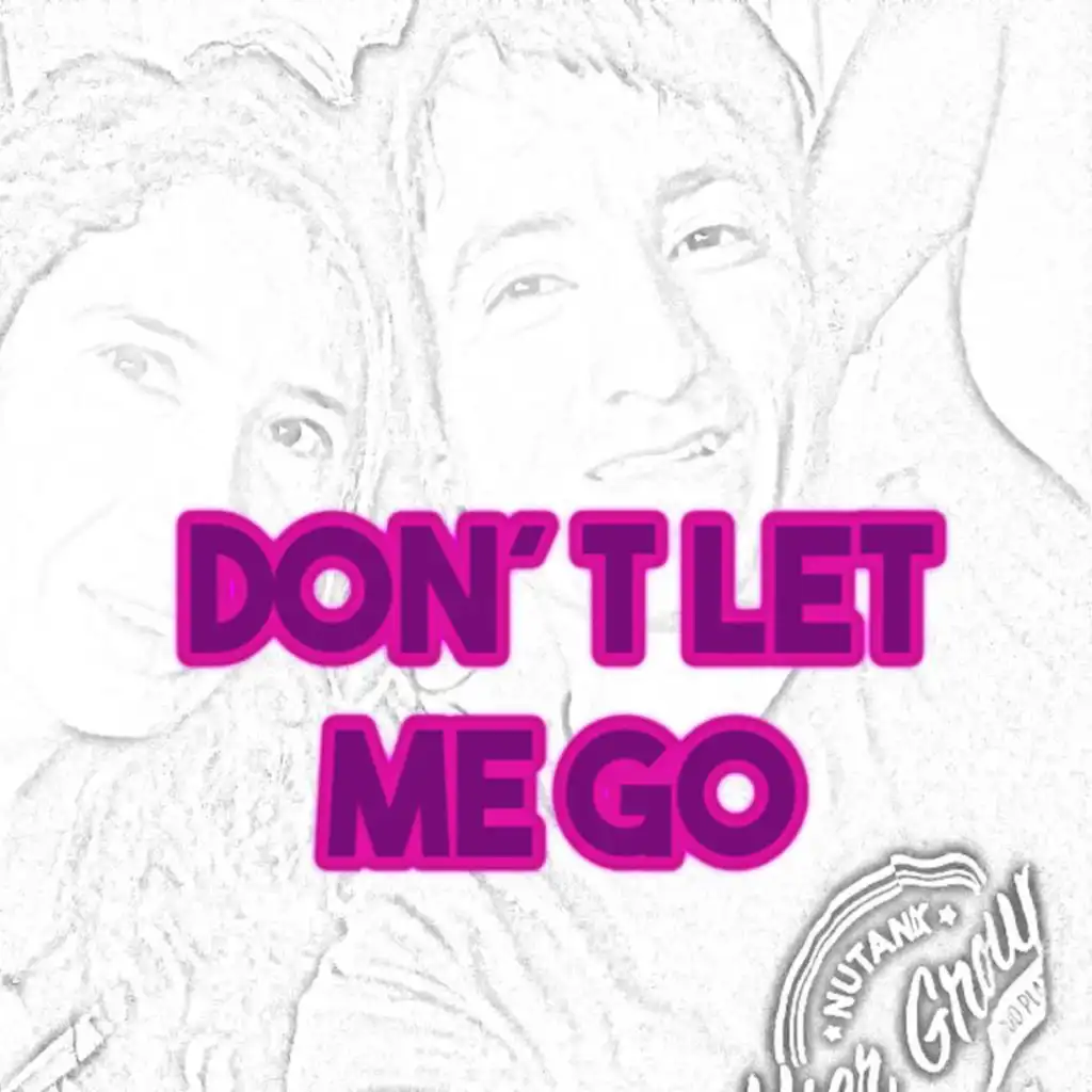 Don´t Let Me Go (feat. DJ Looney & Moon Groove)