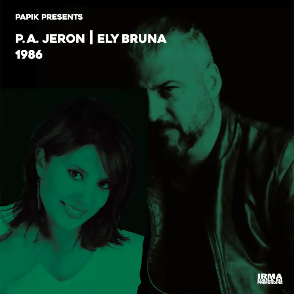 P. A. Jeron, Ely Bruna & Papik