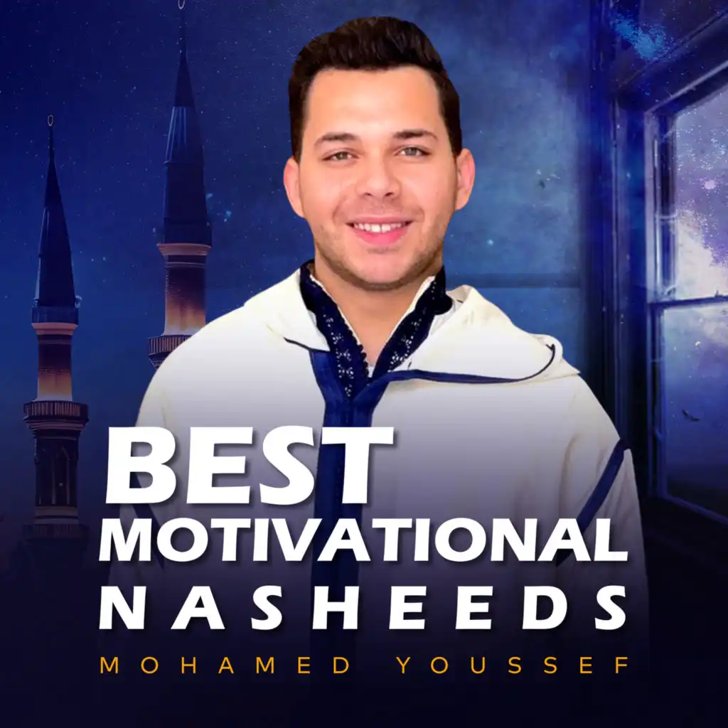 Best Motivational Nasheeds